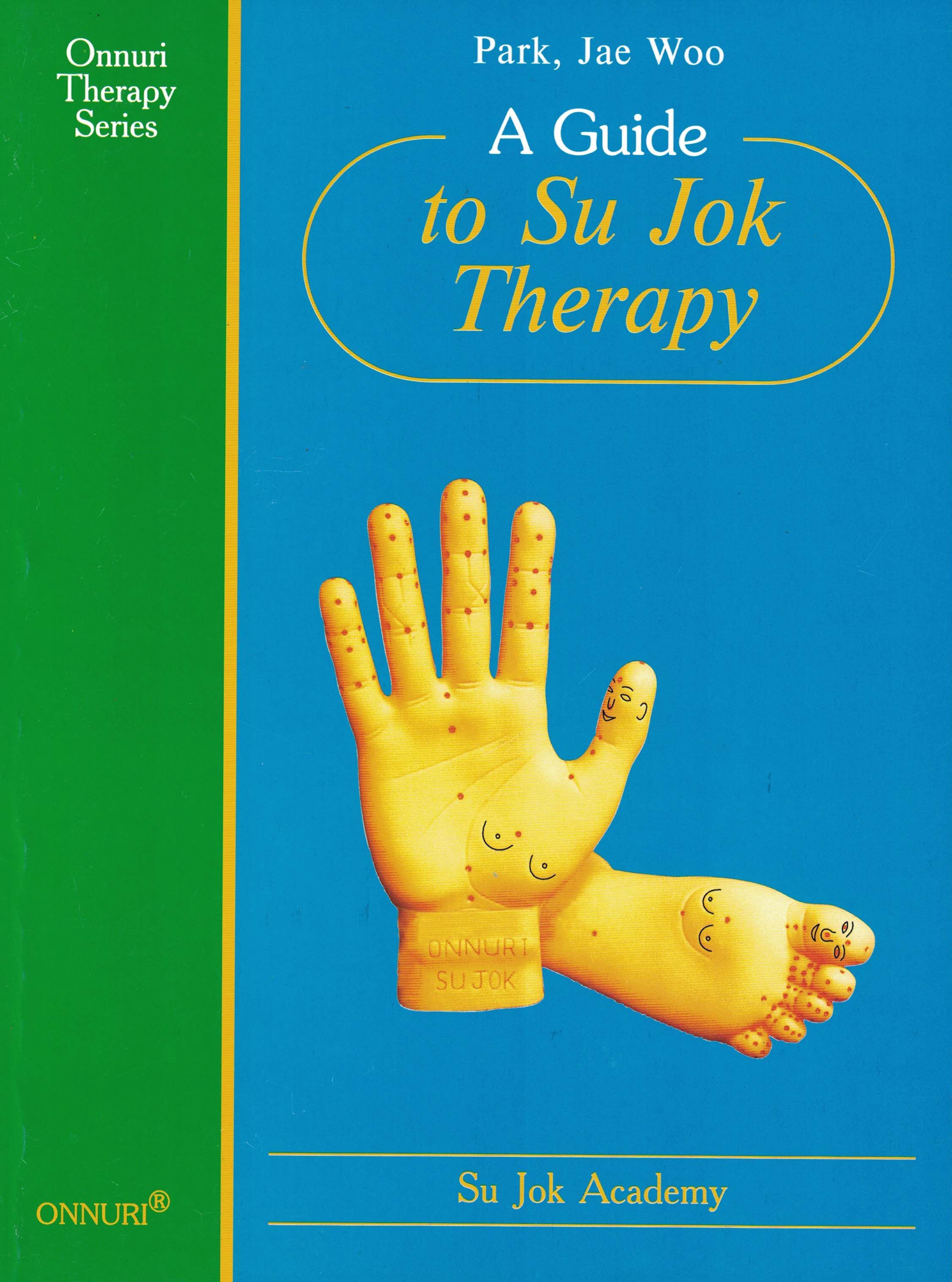 Су джок академия сайт. Пак Дже ву Су Джок терапия. Книга основы Су Джок терапии. Пак Чже ву «Су Джок семянотерапия». Пак Чже ву основы Су Джок терапии.